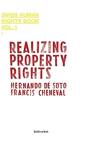 Realizing Property Rights: Swiss Human Rights Book Vol. 1 von Ruffer & Rub Sachbuchverlag
